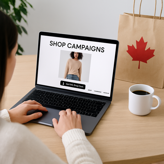 Shop Cash and Shop Campaigns Now Available for Canadian Buyers and Merchants