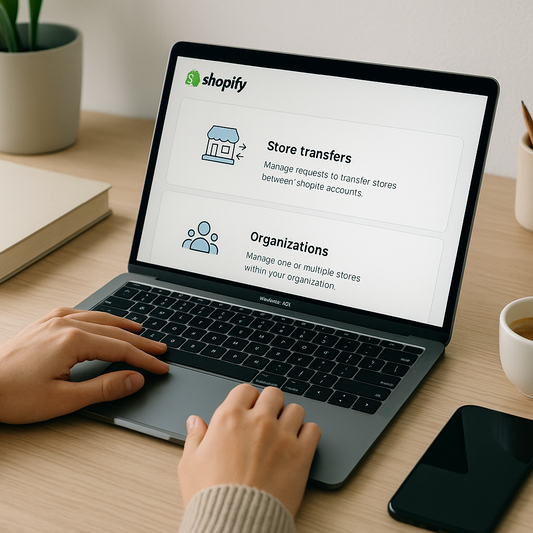 How to Manage Store Transfers and Organizations on Shopify