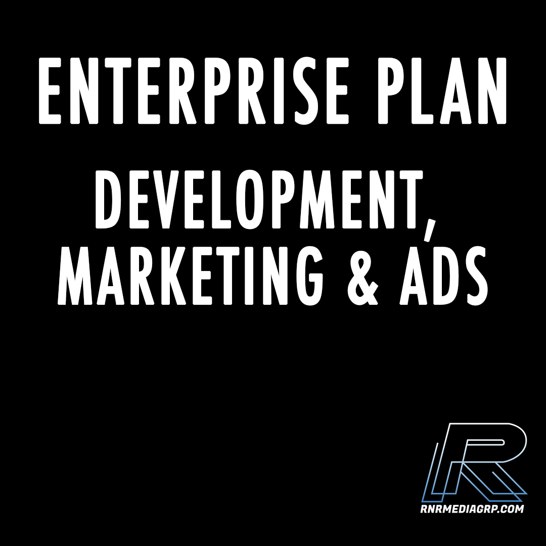 ENTERPRISE (Development + Marketing + Ads)