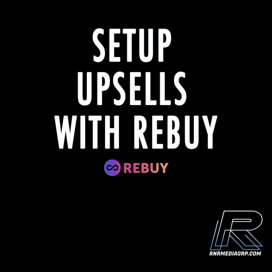 Setup Upsells With Rebuy