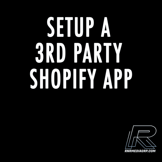 Setup a 3rd Party App for Your Shopify Store